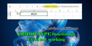 Hàm ERROR.TYPE trong Excel không hoạt động